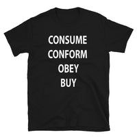 Consume Unisex T